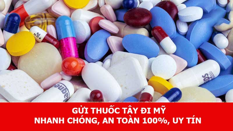 Góc giải đáp: gửi thuốc tây đi Mỹ qua bưu điện có được không?